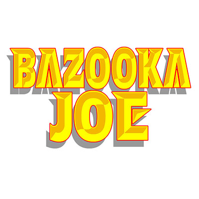 BAZOOKA JOE