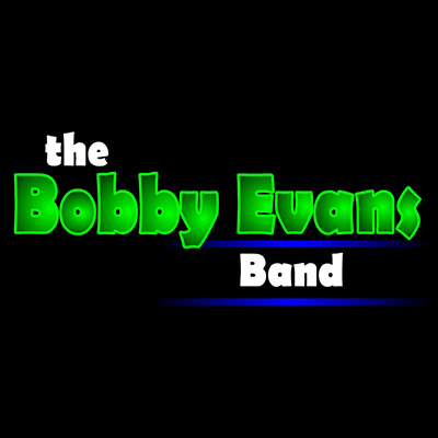 BOBBY EVANS BAND