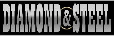 DIAMOND AND STEEL