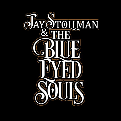 JAY STOLLMAN & THE BLUE EYED SOULS