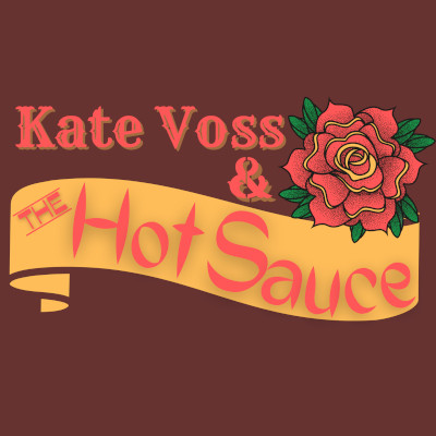 KATE VOSS AND THE HOT SAUCE
