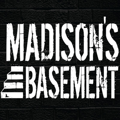 MADISONS BASEMENT