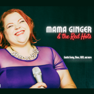 MAMA GINGER AND THE RED HOTS