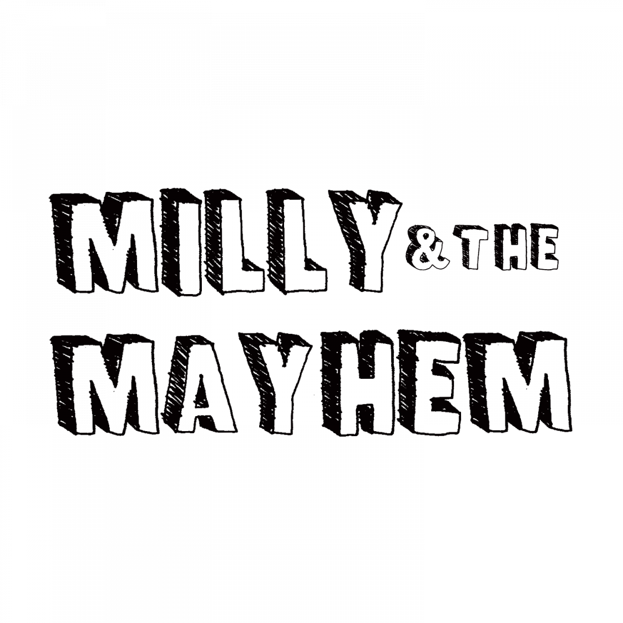 MILLY & THE MAYHEM
