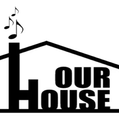 OUR HOUSE