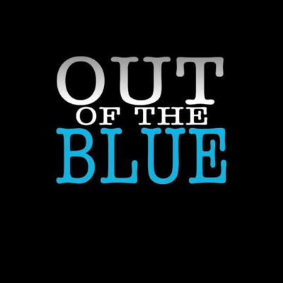 OUT OF THE BLUE