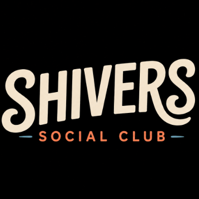SHIVERS SOCIAL CLUB
