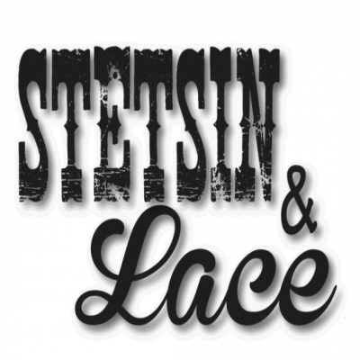 STETSIN AND LACE