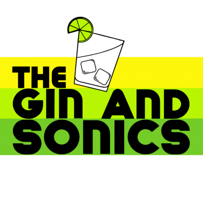THE GIN AND SONICS