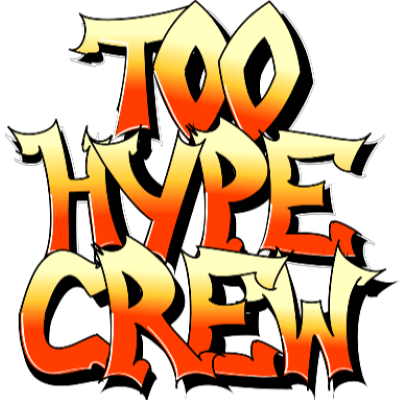 TOO HYPE CREW
